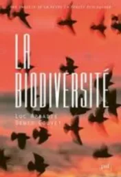 La biodiversité : une enquête de la revue "La pensée écologique" / Luc Abbadie et Denis Couvet ; avec la participation de Dominique Bourg