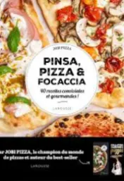 Pinsa, pizza et focaccia : 40 recettes conviviales et gourmandes !
